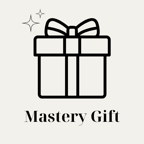 Mastery Gift
